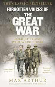 Image for Forgotten Voices Of The Great War
