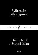 Image for The Life of a Stupid Man