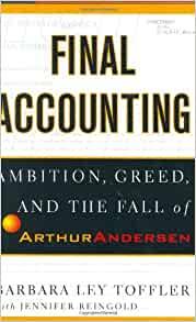 Image for Final Accounting: Ambition, Greed and the Fall of Arthur Andersen