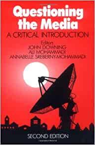 Image for Questioning the Media: A Critical Introduction