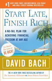 Image for Start Late, Finish Rich: A No-Fail Plan for Achieving Financial Freedom at Any Age
