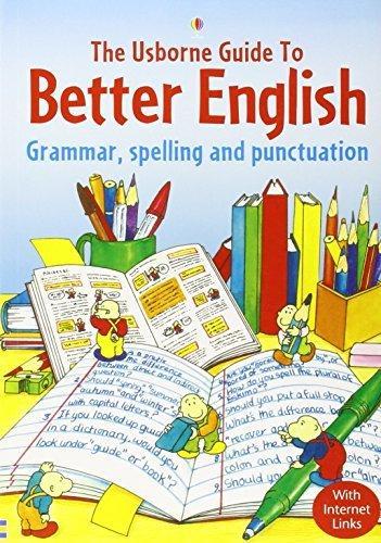 Image for Usborne Guide to Better English : Grammar, Spelling and Punctuation