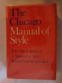 Image for The Chicago Manual of Style: For Authors, Editors, and Copywriters