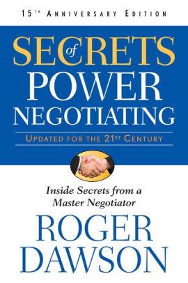 Image for Secrets of Power Negotiating,15th Anniversary Edition: Inside Secrets from a Master Negotiator
