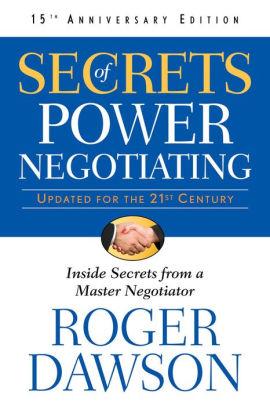 Image for Secrets of Power Negotiating,15th Anniversary Edition: Inside Secrets from a Master Negotiator