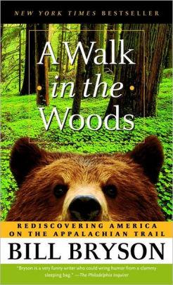 Image for A Walk in the Woods: Rediscovering America on the Appalachian Trail