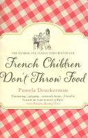 Image for French Children Don't Throw Food