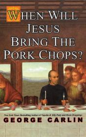 Image for When Will Jesus Bring the Pork Chops