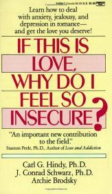 Image for If This Is Love, Why Do I Feel So Insecure?: Learn How to Deal With Anxiety , Jealousy, and Depression in Romance--and Get the Lo