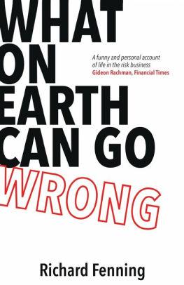 Image for What on Earth Can Go Wrong: Tales from the Risk Business