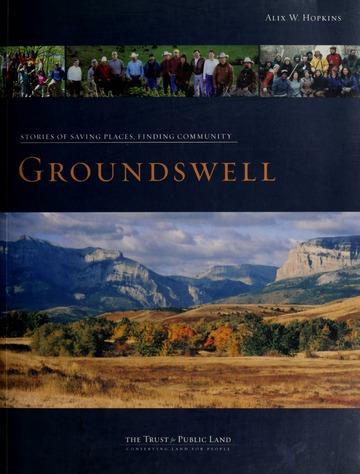 Image for Groundswell : stories of saving places, finding community