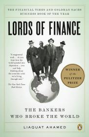 Image for Lords of Finance: The Bankers Who Broke the World