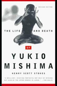 Image for The Life and Death of Yukio Mishima
