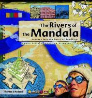 Image for The Rivers of the Mandala: Journey to the Heart of Buddhism