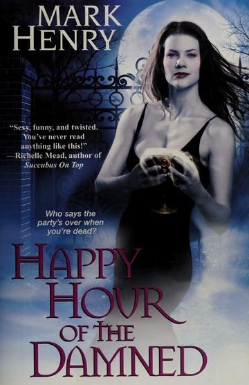 Image for Happy hour of the damned