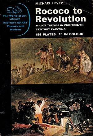 Image for Rococo To Revolution: Major Trends in Eighteenth Century Painting