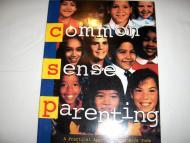 Image for Common Sense Parenting: A Practical Approach from Boys Town