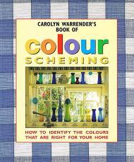 Image for Carolyn Warrender's Book of Colour Scheming