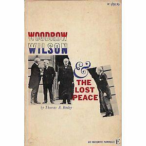 Image for Woodrow Wilson & The Lost Peace