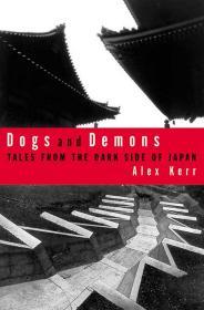 Image for Dogs and Demons: Tales from the Dark Side of Japan