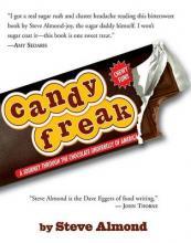 Image for Candyfreak : A Journey Through the Chocolate Underbelly of America