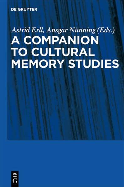 Image for A Companion to Cultural Memory Studies