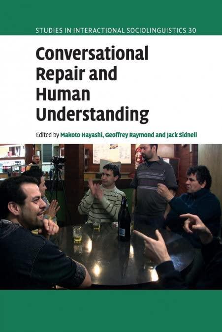 Image for Conversational Repair and Human Understanding (Studies in Interactional Soc iolinguistics, Series Number 30)