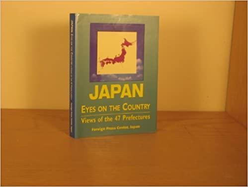 Image for Japan: Eyes on the Country. Views of the 47 Prefectures
