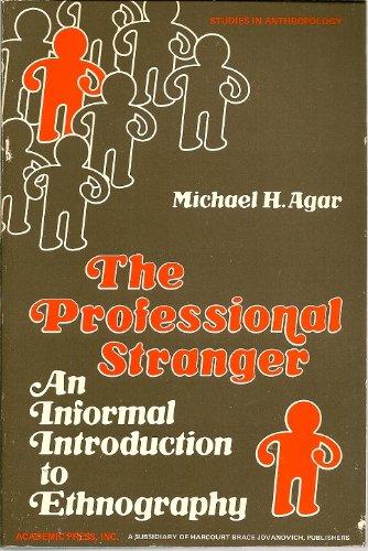 Image for The Professional Stranger: An Informal Introduction to Ethnography