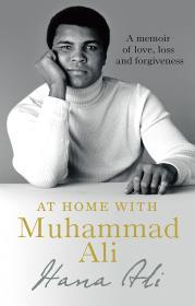 Image for At Home with Muhammad Ali: A Personal Memoir