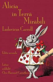 Image for Alicia in Terra Mirabili: Alice's Adventures in Wonderland in Latin