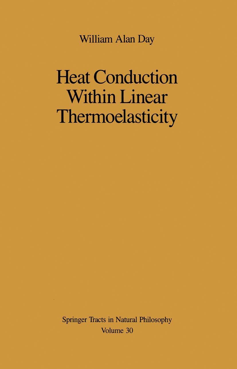 Image for Heat Conduction Within Linear Thermoelasticity (Springer Tracts in Natural Philosophy, 30)