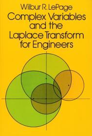 Image for Complex Variables and the Laplace Transform for Engineers (Dover Books on E lectrical Engineering)