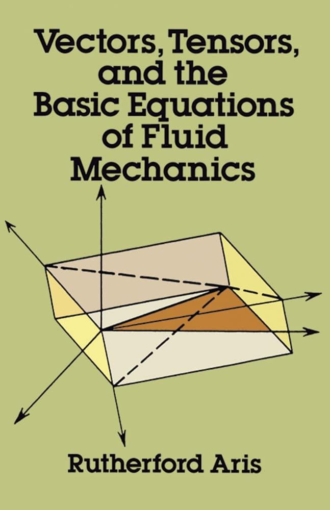 Image for Vectors, Tensors and the Basic Equations of Fluid Mechanics (Dover Books on Mathematics)