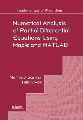 Image for Numerical Analysis of Partial Differential Equations Using Maple and MATLAB