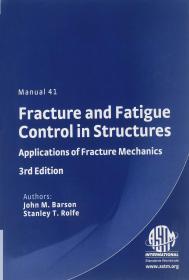 Image for Fracture and Fatigue Control in Structures: Applications of Fracture Mechan ics (Astm Manual Series)