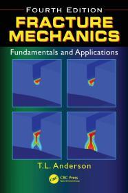Image for Fracture Mechanics: Fundamentals and Applications, Fourth Edition