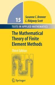 Image for The Mathematical Theory of Finite Element Methods (Texts in Applied Mathema tics, 15)