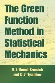 Image for The Green Function Method in Statistical Mechanics (Dover Books on Physics)