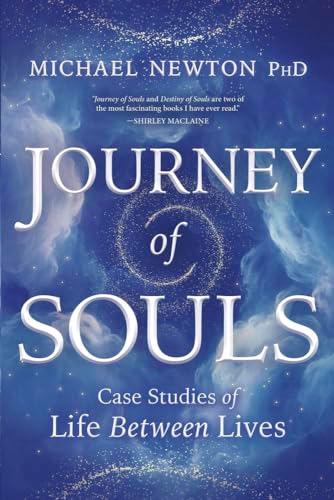 Journey of Souls: Case Studies of Life .
