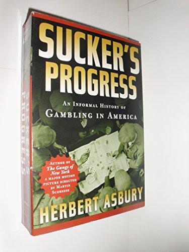 Sucker's Progress: An Informal History of .