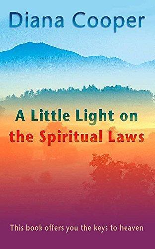 A LITTLE LIGHT ON THE SPIRITUAL LAWS This .