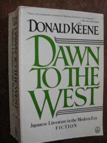 Dawn to the West: Japanese Literature of the.