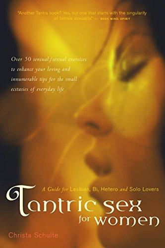 Tantric Sex for Women: A Guide for Lesbian, .