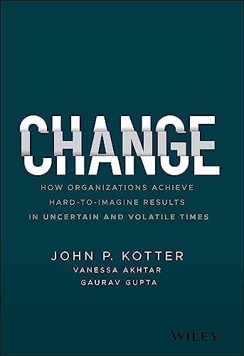Change: How Organizations Achieve .