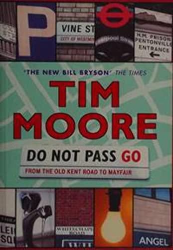 Do Not Pass 'go' : From the Old Kent Road to.