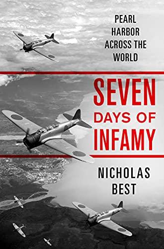 Seven Days of Infamy: Pearl Harbor Across .