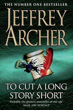 To Cut A Long Story Short: A Gripping .