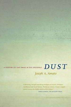 Dust: A History of the Small and the .