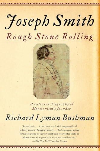 Joseph Smith: Rough Stone Rolling